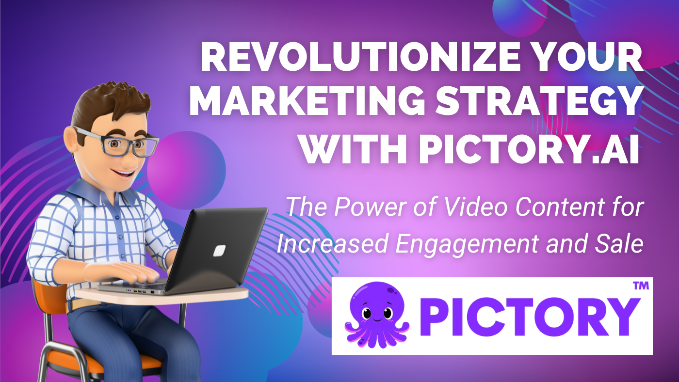 Revolutionize Your Video Marketing